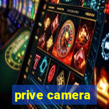 prive camera